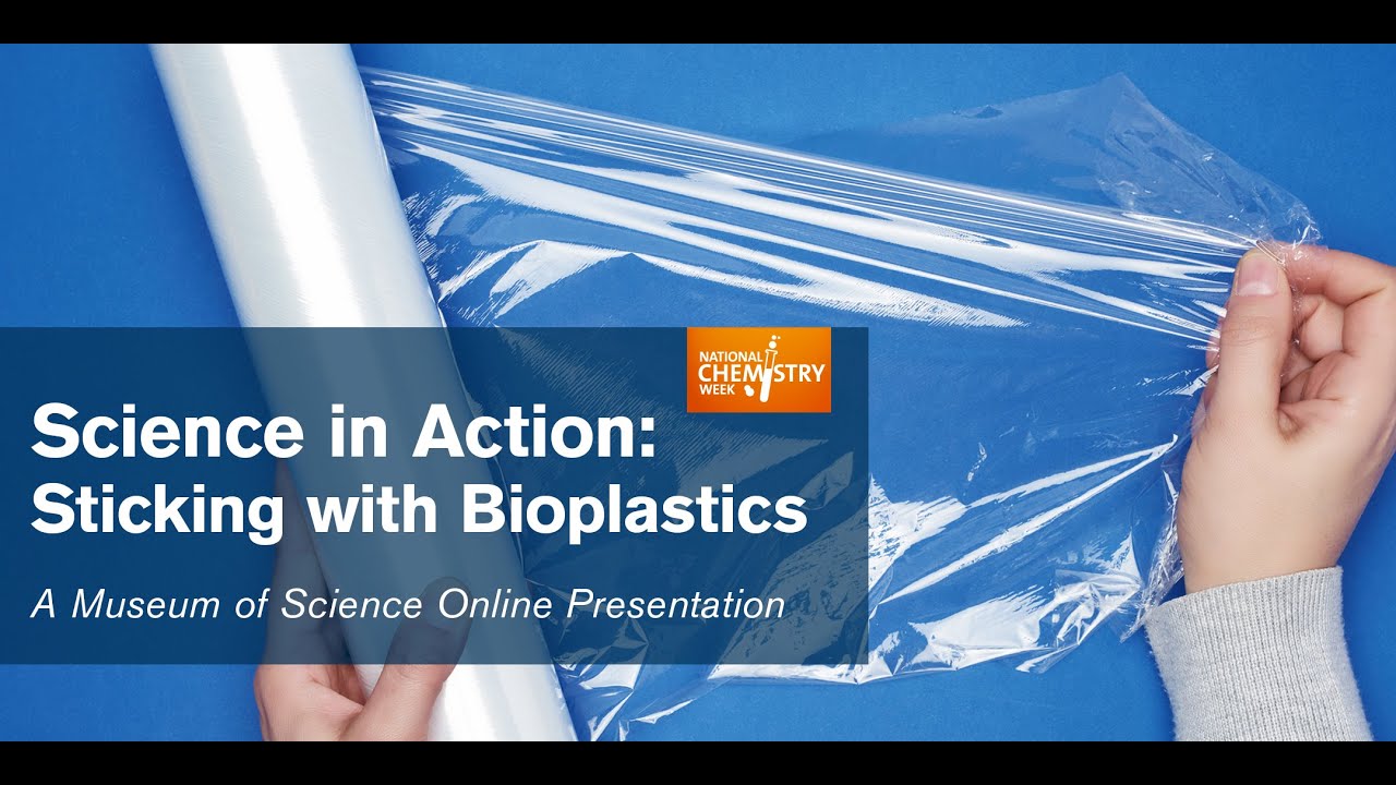 Science in Action: Sticking with Bioplastics (10/19/2020) - YouTube