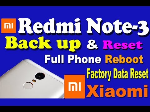 वीडियो: मैं Xiaomi Note 3 को कैसे रीसेट कर सकता हूं?