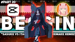 FULL EDIT TUTORIAL AMV BADASS CAPCUT - JAYKAR REMAKE PART 20 - NARUTO 'SASUKE VS ITACHI' - BEGGIN