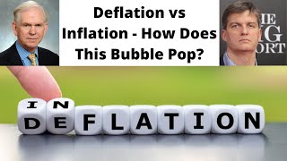 Deflation vs. Inflation - Both Arguments and How They Differ