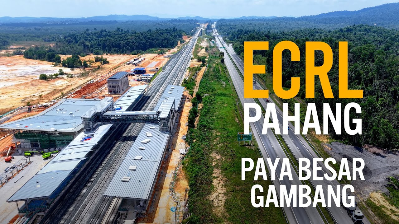 ECRL Pahang: Stesen Paya Besar & Gambang