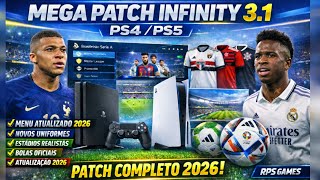 MEGA PATCH INFINITY 3.1 PS4/PS5 MOSTRANDO MENU - UNIFORMES - BOLAS - ESTÁDIOS ATUALIZAÇÃO 2026