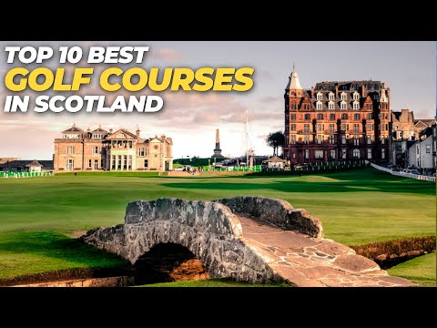 Top 10 Best Golf Courses in Scotland | MUST PLAY Bucket List Golf Trip