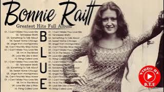 Bonnie Raitt Best Songs - Bonnie Raitt Greatest Hits Full Album - Bonnie Raitt Blue Songs 2021