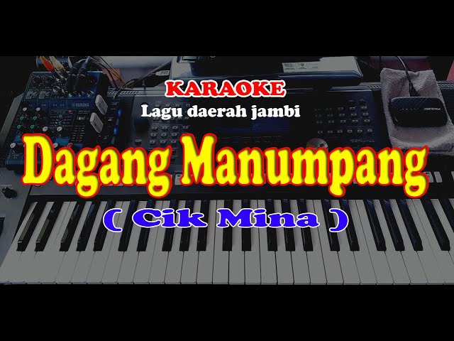 Not Lagu Cik Minah Tekuluk Putih Lagu daerah jambi - DAGANG MANUMPANG - CIK MINAH - KARAOKE - YouTube
