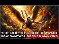 Samyaza: The Angel Who Corrupted Humanity & Created the Nephilim