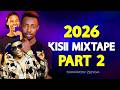 BEST OF GUSII URBAN HITS MIX PART 2 2026 KISII EDITION BEST OF SPARROW ZENGA OMOISI BWOKIOMA
