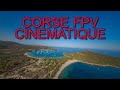 Corse fpv cinematique 2023 on sest dcid au dernier moment