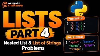 Python Lists | Nested Lists & List of Strings Problems
