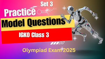 IGKO Class 3 | Full Preparation for 2025 Exam | GK Olympiad Questions & Answers I Practice Set 3