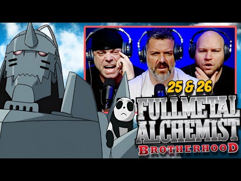 Fullmetal Alchemist Brotherhood reaction Ep 25 & 26 (DUB)