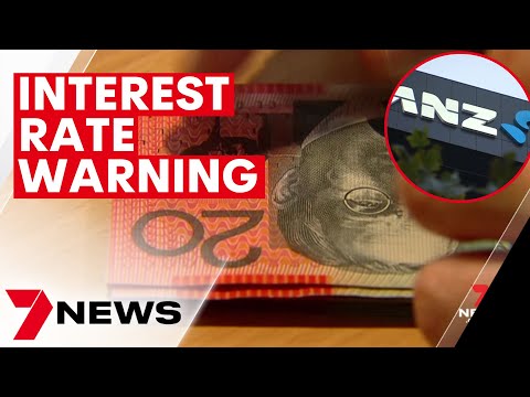 Interest rate warning from the ANZ Bank | 7NEWS