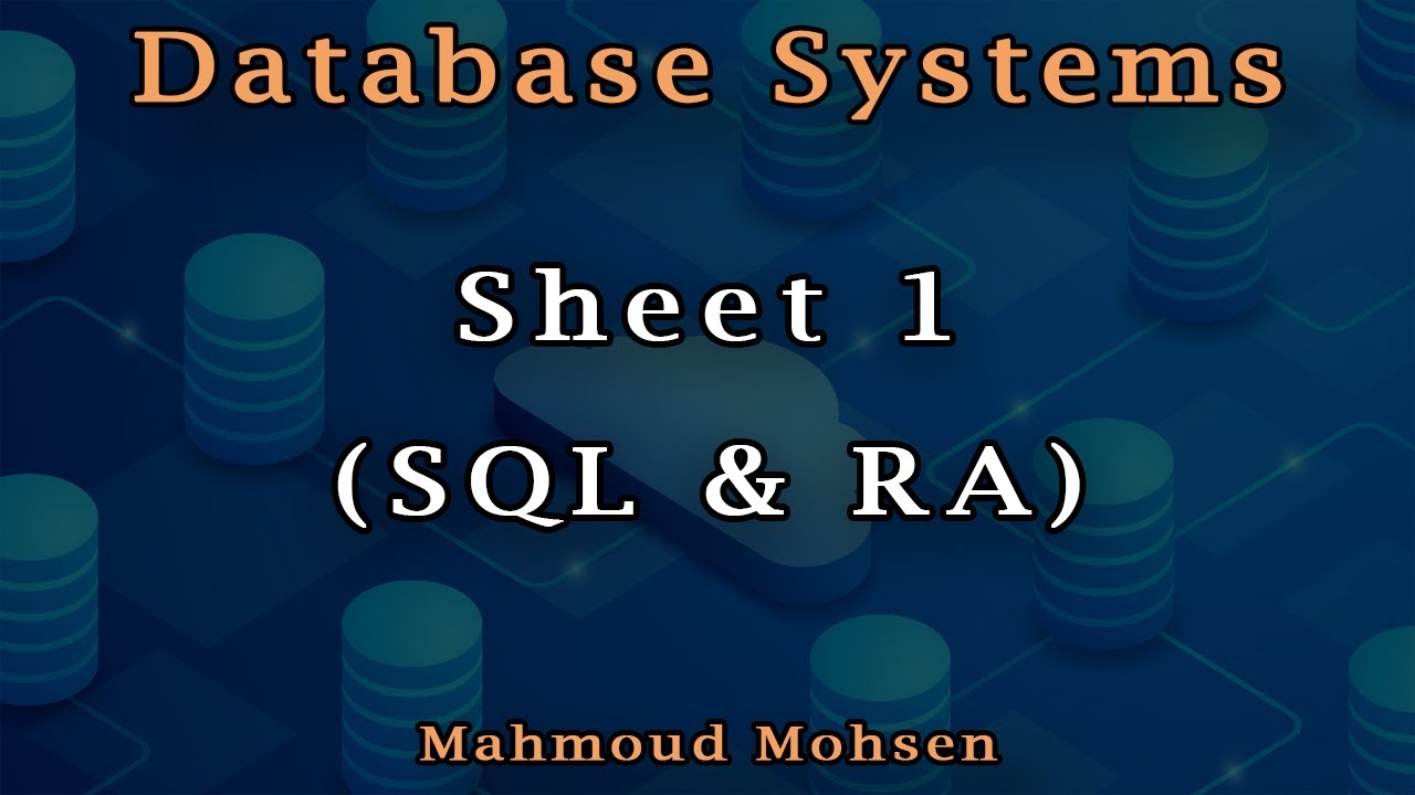 3. Sheet 1 (SQL and RA)- Database Systems - YouTube