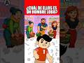¿CUÁL DE ELLOS ES UN HOMBRE LOBO?