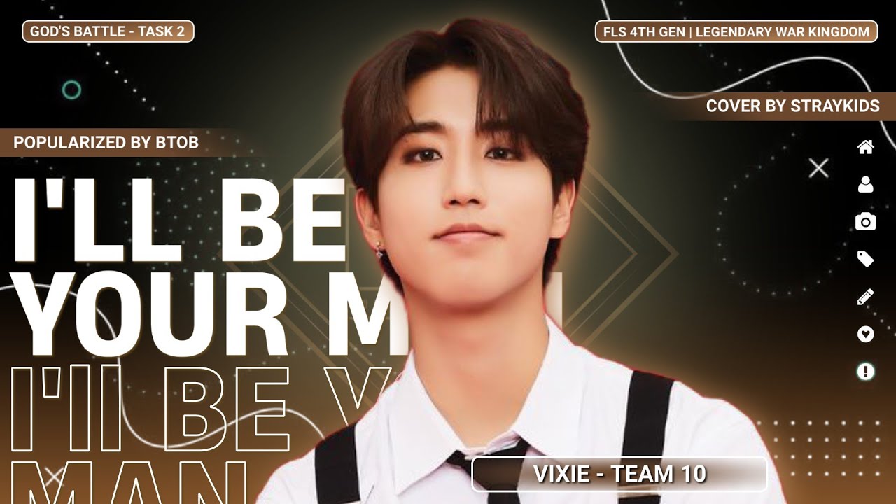[GOD'S BATTLE] VIXIE - I'll be your man (StrayKids Ver.) Kingdom Ver.