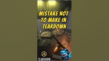 MISTAKE NOT TO MAKE IN TEARDOWN