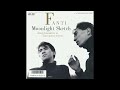 FANTI ファンティ/Moonlight Sketch