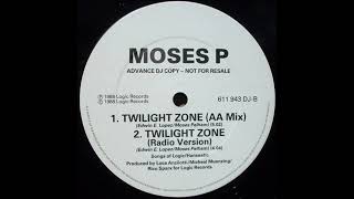 Moses P ☆ Twilight Zone ☆ AA Mix