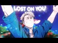 Sayonara Nanami🥀🥀 LOST ON YOU