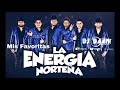 Mis Favoritas - La Energía Norteña Mix 2018 -19