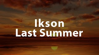 Ikson - Last summer