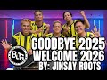 GOODBYE 2025 WELCOME 2026 By: Jinsy Roots / Dance Trend / BOG DanceFitness