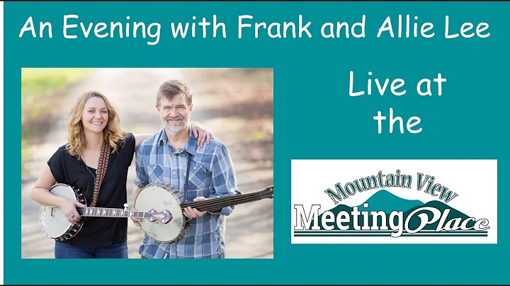 Frank and Allie Lee live at the Mountain View Meet...