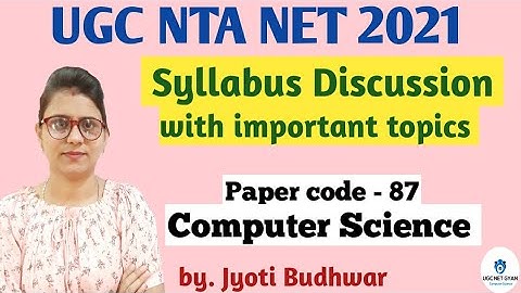 Syllabus for NTA UGC NET Paper 2 Computer Science 2021in detail with important topics l UGC NET GYAN