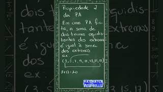 Propriedade 2 da PA - progressão Aritmética.