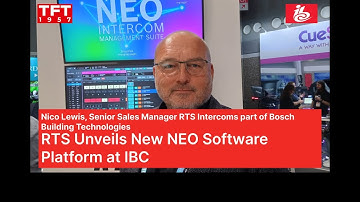 IBC2024: Nico Lewis, RTS Intercom Systems, exclusively for TFT1957