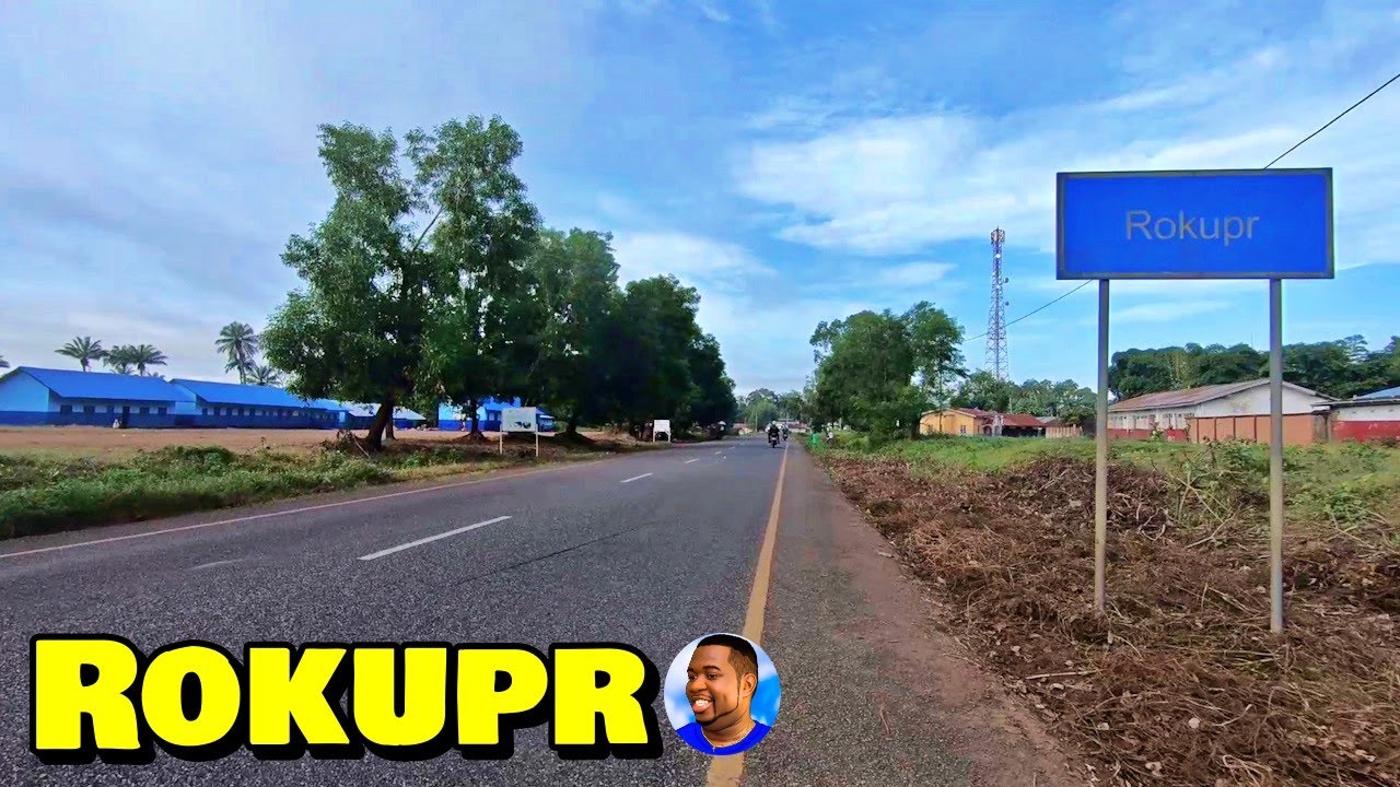 Welcome To ROKUPR - SIERRA LEONE 🇸🇱 Roadtrip 2023 - Explore With Triple-A