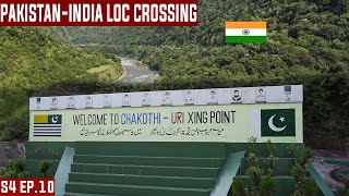 THIS IS THE INDIA-PAKISTAN LOC CROSSING S04 EP. 10 | CHAKOTHI-URI CROSSING | KASHMIR MOTORCYCLE TOUR