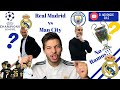 REAL MADRID vs MANCHESTER CITY  CHAMPIONS LEAGUE pre-game! / givaway!!!