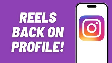 How To Add Instagram Reels Back to Profile Grid