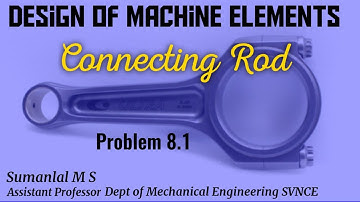 Problem 8.1: Design of Connecting Rod based on Design DataBook in Malayalam Kerala University - KTU