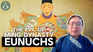 The Eunuch Conspiracy That Nearly Ended The Ming Dynasty Empire - Assassin's Creed EXPLAINED