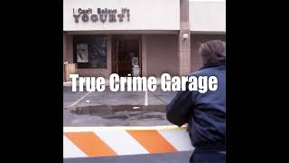 Yogurt Shop Murders - 30 Years Later /// Part 1 /// 539