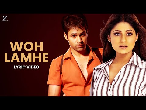 Woh Lamhe Woh Baatein Lyrics