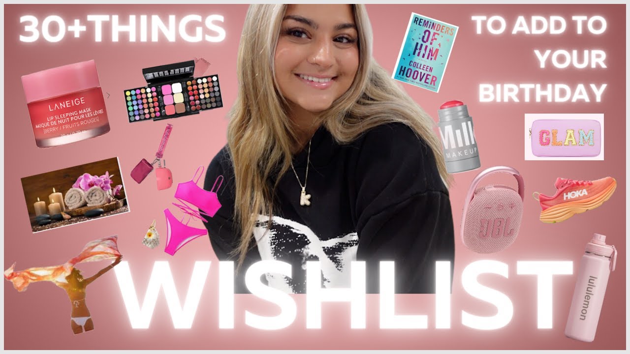 30+things to add to birthday wishlist - YouTube