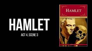 Hamlet by William Shakespeare - Act 4, Scene 3 - Audiobook