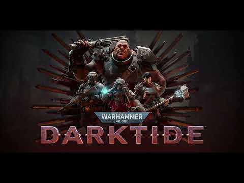 [ Darktide OST ] DARKTIDE MAIN THEME