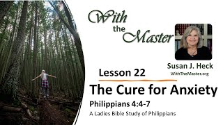 Lesson 22 The Cure for Anxiety