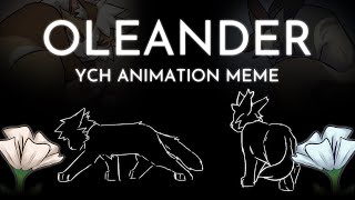 CW! 🥀 Oleander 🥀 COMPLETE YCH animation meme - for @SoftSapphic