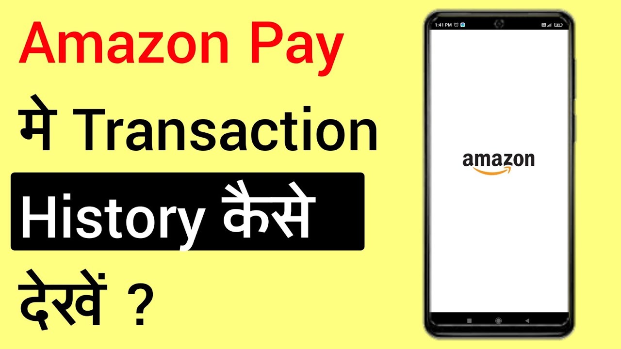 Amazon Pay Me Transaction History Kaise Dekhe | How To View Amazon Pay Transaction History