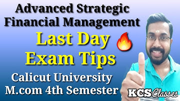 Last Day Exam Tips|Advanced Strategic Financial Management|Calicut University M.com 4th Semester