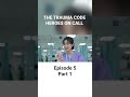 The trauma code: Heroes on call S1 episode 5 part 1 in hindi #kdrama #ytshorts #comedy