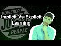 Implicit vs explicit learning