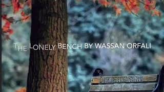 The Lonely Bench