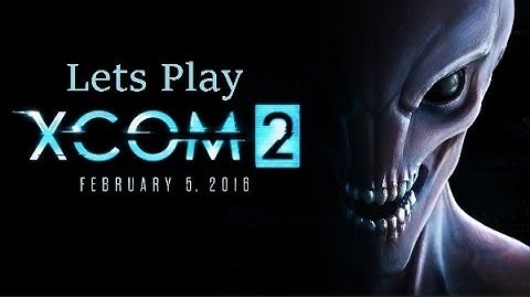 X-com 2 - DLC Campaign Playthrough - Part 10