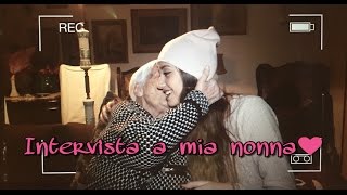 INTERVIEW WITH MY GRANDMOTHER... GENERATIONS COMPARED!